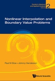 Nonlinear Interpolation And Boundary Value Problems Paul W Eloe