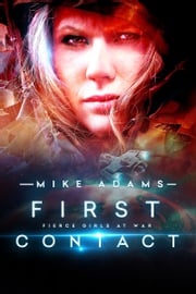 First Contact Mike Adams