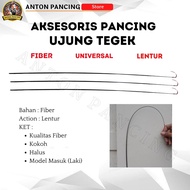 Ujung Atau Pucukan Joran Tegek Ruas Satu Bahan Fiber Lentur Kuat