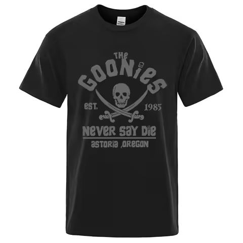 Goonies Never Say Die Astoroa Oregon T-Shirt Men Women Oversize Cotton Tee Clothing Summer O-Neck To