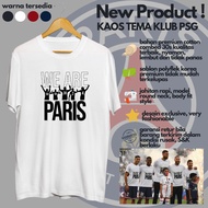 Men's T-shirt Distro We Are Paris Messi Sergio Ramos Donnaruma Hakimi Cool Adult PSG Football Tshirt