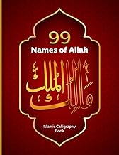99 Names of Allah Islamic Calligraphy: Arabic Calligraphy Letter Tracing And Practice Book, Blessed 