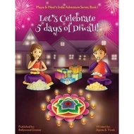 Let's Celebrate 5 Days of Diwali| by Vivek Ajanta Kumar Chakraborty (paperback)