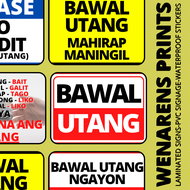 Bawal Utang No Credit Bawal Umutang Laminated, Waterproof Sticker & PVC Signage A4 size