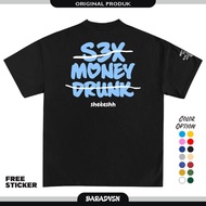 KATUN S3X MONEY DRUNK Sheeeshh BLUE T-Shirt Best Premium 24s Combed Cotton Word T-Shirt [Free Sticke