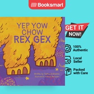 Yep Yow Chow Rex Gex - Hardback - English - 9798987059302