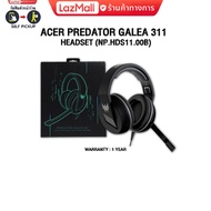 Acer PREDATOR Galea 311 HEADSET (NP.HDS11.00B)/ประกัน1Y