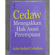 CEDAW BOOK AGAINST WOMEN'S RIGHTS -ACHIE SUDIARTI LUHULIMA - ORIGINAL TR TORCH