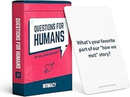 Questions for Humans: Intimacy