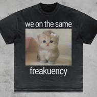 We On The Same Freakuency Cat Meme Shirt, Goofy Ahh Brainrot Weird Cotton Tee