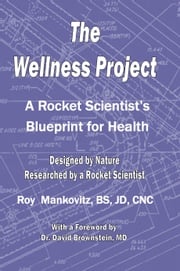 The Wellness Project Roy Mankovitz