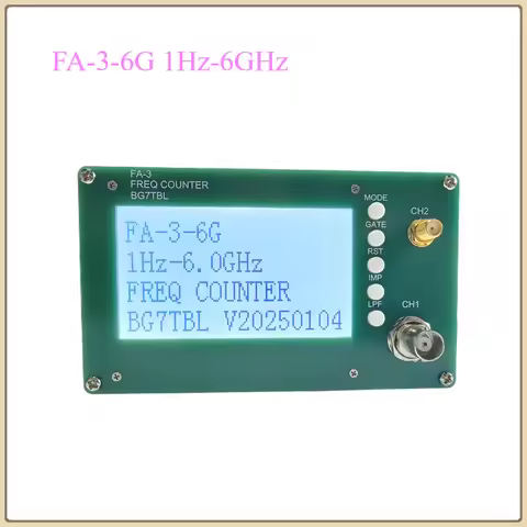 BG7TBL FA-3-6G 1Hz-6GHz High Sensitivity Frequency Meter -30dBm to +20dBm Precision Frequency Counte
