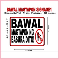 ◄ ✗ Bawal magtapon ng basura signage laminated