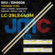 Backlight TV SHARP 29 Inch LC-29LE440M TOR29002 V2-R