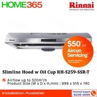Rinnai Slimline Hood 90cm with Oil Cup RH-S259-SSR-T