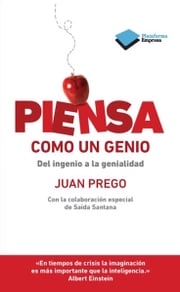 Piensa como un genio Juan Prego