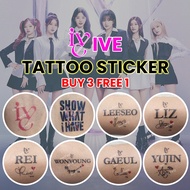 IVE Concert Tattoo Sticker Show What I Have 1st World Tour【BUY 3 Free 1】Yujin Gaeul Rei Jang Wonyoun