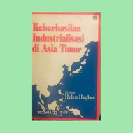 INDUSTRIALIZATION OF EAST ASIA BY HELEN