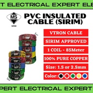 【SIRIM】100% PURE COPPER VTRON CABLE WIRE PVC INSULATED CABLE 1.5MM/2.5MM KABEL WAYAR WIRE vtron电线 ELEKTRIK