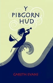 Pibgorn Hud, Y Gareth Evans