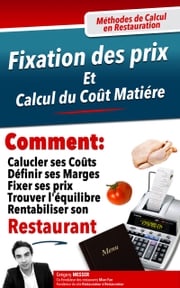 Fixation des Prix &amp; Calcul du Coût Matiére Gregory Messer