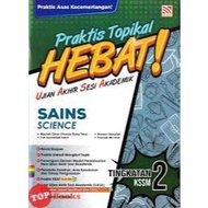BUKU LATIHAN: PRAKTIS TOPIKAL HEBAT SAINS TINGKATAN 2 KSSM
