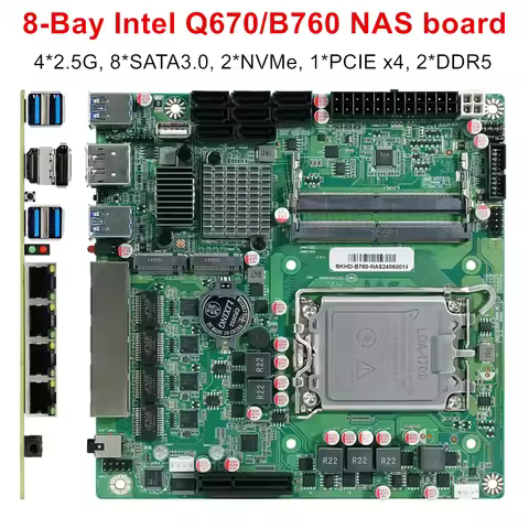 Topton Q670 B760 8-Bay NAS Motherboard Intel 12-14th LGA1700 8*SATA 2*NVMe 4*2.5G 1*PCIEX4 2*DDR5 Fi