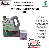 ENGINE OIL PETRONAS 10W40 + OIL FILTER PROTON ORIGINAL