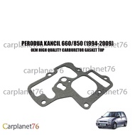 PERODUA KANCIL 660/850 (1994-2009)  CARBURETOR GASKET TOP PAPER MADE BY OEM