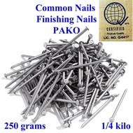 Pako / Common Nails / Finishing Nails / Construction Nail 250 grams 1/4 Kilo Local Fidelity Brand