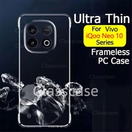 IQOO Neo 10 2025เคสสำหรับ Vivo IQOO Neo 10 1 0 Neo10 IQOONeo10ผิวสัมผัสกรอบบางๆใส PC แบบแข็งเคสโทรศั