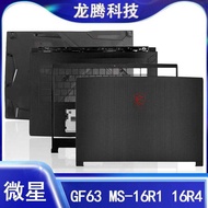 MSI/MSI GF63 MS-16R1 16R3 16R4 A Shell B Shell C Shell D Shell Notebook Shell