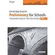 CAMBRIDGE ENGLISH PRELIMINARY FOR SCHOOLS (Preliminary English Test For Schools (PET)