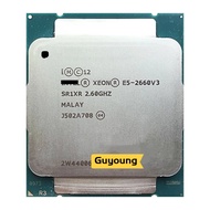 E5-2660V3 Xeon E5-2660 V3 2.6GHZ 25M 10-CORES 22NM E5 2660V3 LGA2011-3 105W Processor E5 2660 V3