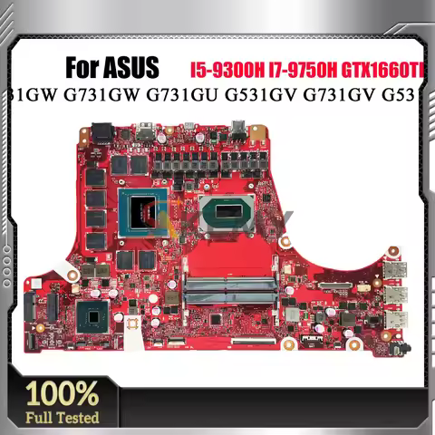 G531GW G731GW Laptop Mainboard For ASUS ROG G731GU Laptop Motherboard I5-9300H I7-9750H GTX1660TI/RT