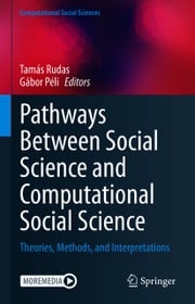 Pathways Between Social Science and Computational Social Science Tamás Rudas