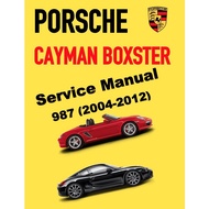 PORSCHE CAYMAN /BOXSTER 987.1 & 987.2 (2004-2012) SERVICE WORKSHOP MANUAL + PARTS CATALOGUE