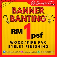 Harga Kilang BANNER & BUNTING PRINTING (Cheapest in Malaysia) Good Quality