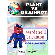 Plant Vs Brainrot WARDENELLI BRICKATONI edition | boss limited pc games