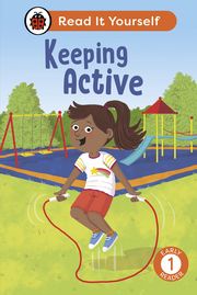 Keeping Active: Read It Yourself - Level 1 Early Reader Ladybird