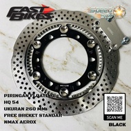 260mm Disc Brake NMAX Aerox Fastbikes HQ54 Floating + CNC Disc Brake Racing Bracket