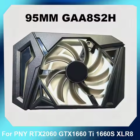 95MM GAA8S2H DC12V 4Pin GPU Cooling Fan With Housing Replacement For PNY RTX2060 GTX1660 Ti 1660S XL