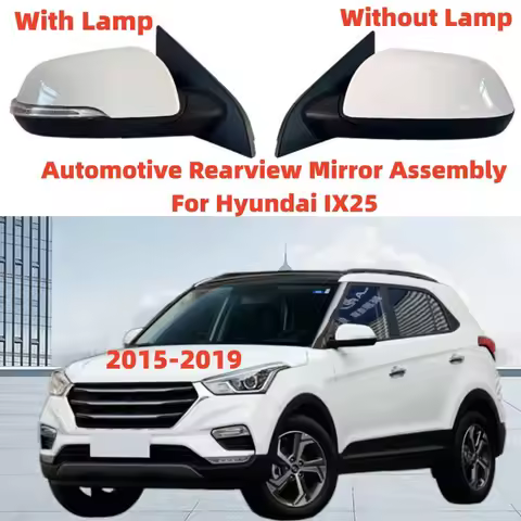 Automotive Rearview Mirror Assembly For Hyundai IX25 2015 2016 2017 2018 2019