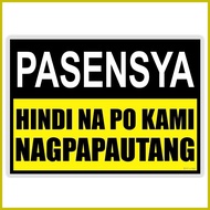 ✗ ◲ ▬ BAWAL UTANG SIGNAGE