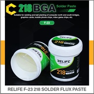 RELIFE F-23 218 BGA Soldering Flux No Clean Solder Flux Paste For Soldering SMD Solder Oil For PCB B