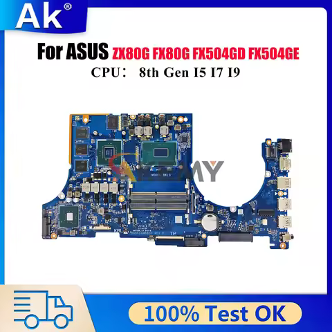 FX504GD Laptop Motherboard For ASUS TUF Gaming FX504GD FX504G ZX80G FX504GE FX80G Mainboard With I5 