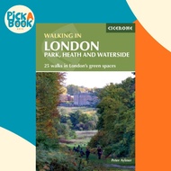 [100% Original Books] - Walking in London - Park, heath and waterside - 25 w by Peter Aylmer (UK edi