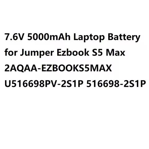 7.6V 5000mAh Laptop Battery for Jumper Ezbook S5 Max 2AQAA-EZBOOKS5MAX U516698PV-2S1P 516698-2S1P