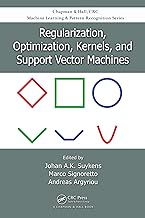 Regularization, Optimization, Kernels, and Support Vector Machines (Chapman & Hall/Crc Machine Learn
