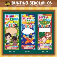 BUNTING SELAMAT DATANG KE KELAS | BUNTING HIASAN PINTU KELAS